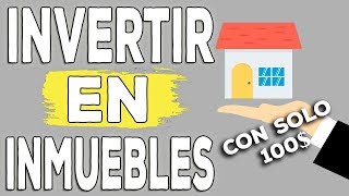 Cómo invertir en el mercado inmobiliario con solo 100 Invertir en bienes raíces con poco dinero [upl. by Nodrog]