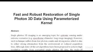 Fast and Robust Restoration of Single Photon 3D Data Using Parameterized Kernel [upl. by Hu586]