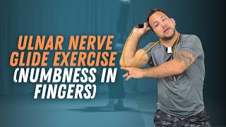 Ulnar Nerve Glide Exercise Numbness in Fingers [upl. by Eellac]