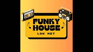 MEGAMIX FUNKY HOUSE 2023 prod Low Met [upl. by Inattirb]