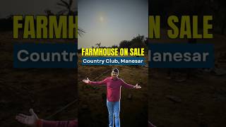 Farmhouse On Sale at Country Club Manesar Gurgaon shrots farmhouse [upl. by Nevram]