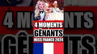 4 MOMENTS GÊNANTS DE MISS FRANCE 2024 😱 shorts [upl. by Ahsener576]