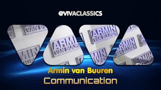 Armin van Buuren  Communication  Official Video  VIVA CLASSICS [upl. by Arraes984]