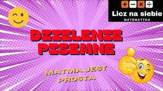 Dzielenie pisemne Naucz się w kilka minut [upl. by Akimahs]