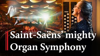 SaintSaëns ‘Organ Symphony’ Finale – Anna Lapwood  Classic FM [upl. by Adriene118]