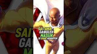 Kenapa Saitama Adalah Karakter Yang Susah Banget Masuk di Game shorts [upl. by Nahamas58]