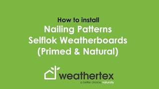 How to Install Nailing Patterns Selflok Weatherboards Primed and Natural [upl. by Aloise334]