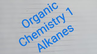 Organic Chemistry 1Alkanes [upl. by Ecyac]