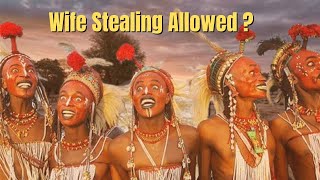 Stealing People’s Wives is Allowed in This African Tribe [upl. by Trovillion]