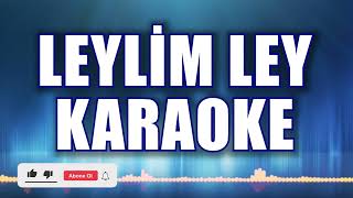 Leylim Ley Karaoke ton Fa [upl. by Chiquia]