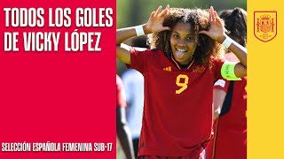 Todos los goles de Vicky López mejor jugadora del Europeo Femenino sub17  🔴 SEFUTBOL [upl. by Leira337]