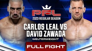 Carlos Leal vs David Zawada  PFL 3 2023 [upl. by Ialokin493]