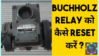 Buchholz Relay Function Checking  Practical Video for Electrical students  Hindi [upl. by Pattison]