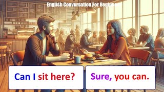 English Conversation Practice for Beginners  Daily Café Talk Learn English with RealLife Dialogue [upl. by Harod947]