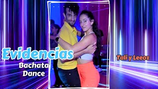 Kewin Cosmos  Evidencias  Tali y Leeoz bachata dance [upl. by Arracot222]