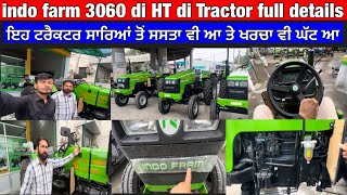 Indo farm 3060 Di HT Tractor full review with price  Indo farm tractor  Indo farm 65 HP tractor [upl. by Erlandson927]