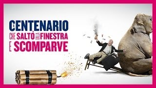 Il centenario che saltò dalla finestra e scomparve  Trailer italiano ufficiale HD [upl. by Yesrej634]