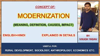 Modernization  Definition  Impact  EXPLANATION ENGLISH  HINDI  Complete notes In ENGLISH [upl. by Bryant]