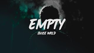 Juice WRLD  Empty Lyrics [upl. by Acireit]