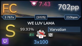 🔴 74⭐ Varvalian  DJ Sharpnel  WE LUV LAMA 1025 9993 4 702pp FC  osu [upl. by Shalne]