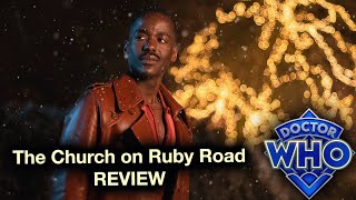 Back Where It Belongs  Doctor Who The Church on Ruby Road REVIEW [upl. by Octavus]