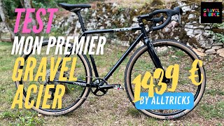 Je teste mon premier Gravel Acier à 1439€ 🤗 FLUIDE CYPRESS par Alltricks [upl. by Morganica]