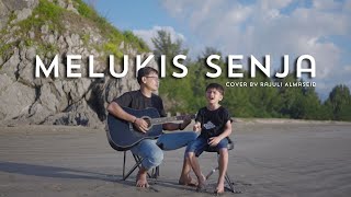 Melukis Senja  Budi Doremi Cover By Rajuli Almaseid amp Ayah [upl. by Nierman]