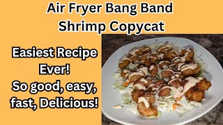 Air Fryer Bang Bang Shrimp Copycat Make it in no time flat and its Delicious [upl. by Folger]