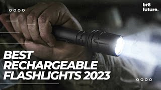 Best Rechargeable Flashlights 2023 5 Rechargeable Flashlights 2023 Buying Guide [upl. by Killie]