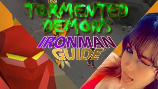 OSRS Tormented Demons Guide [upl. by Nilrev]