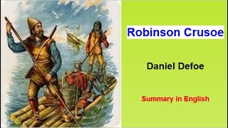 Robinson Crusoe  Daniel Defoe English Summaryrobinsoncrusoedanieldefoesummaryanalysisenglish [upl. by Hadnama]