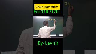 FOR11th12thHindiEnglish Medium Chain isomerism 1M1k [upl. by Hughie]