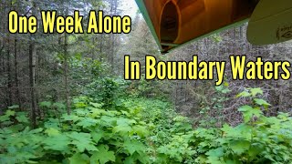 Alone In Boundary Waters canoe area  Seven days in the Wilderness [upl. by Quillan]