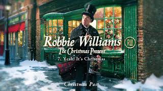 Robbie Williams  Yeah Its Christmas Official Audio [upl. by Malas]