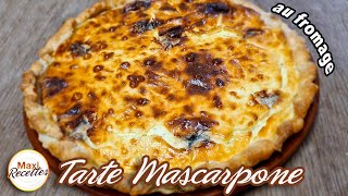 Tarte Mascarpone Fromage  Recette Facile et Rapide [upl. by Seel]