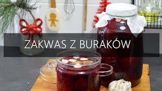 Zakwas z buraków Zakwas buraczany Przepisy świateczne  wwwKasiain [upl. by Tymon]