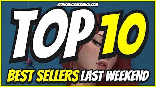 Top 10 BestSelling Comics Last Weekend amp Store Giveaway [upl. by Neenahs]