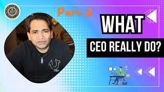 What CEOs Really Do  Unveiling the CEO Role  Part 2 [upl. by Vano]