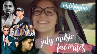 JULY MUSIC FAVORITES  driving with me [upl. by Irianat]