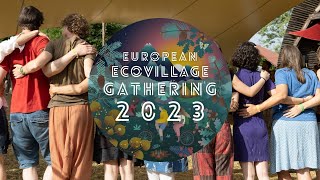 European Ecovillage Gathering 2023 [upl. by Laspisa]