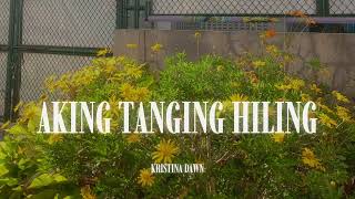 Kristina Dawn  Aking Tanging Hiling Official Lyric Video [upl. by Theodosia]