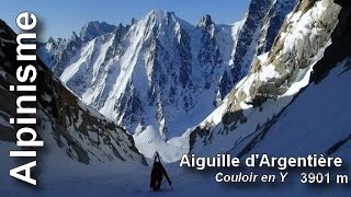 Aiguille dargentière couloir en Y alpinisme ski de randonné [upl. by Imorej]