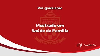 PÓSGRADUAÇÃO Mestrado em Saúde da Família [upl. by Nylirehs]