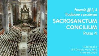 Sacrosanctum Concilium  Proemio §§ 3 4  P Giorgio M Faré [upl. by Donegan859]