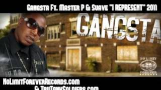 Gangsta Ft Master P amp Suave quotI Representquot NO LIMIT FOREVER 2011 [upl. by Sprung]