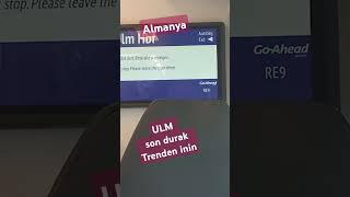 Almanya ULM  son durak treni boşaltın [upl. by Nahsaj]