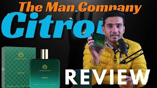 The Man Company Citron Perfume Exposed Unbiased Review [upl. by Cletis]