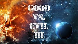 Good Vs Evil III 432Hz [upl. by Manya]