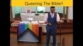 Queering The Bible Queering the Church Holy Covenant United Methodist Church [upl. by Crista]