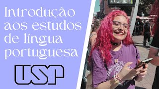 Faculdade de letras Introdução aos estudos de língua portuguesa Ciclo básico USP [upl. by Herbert]